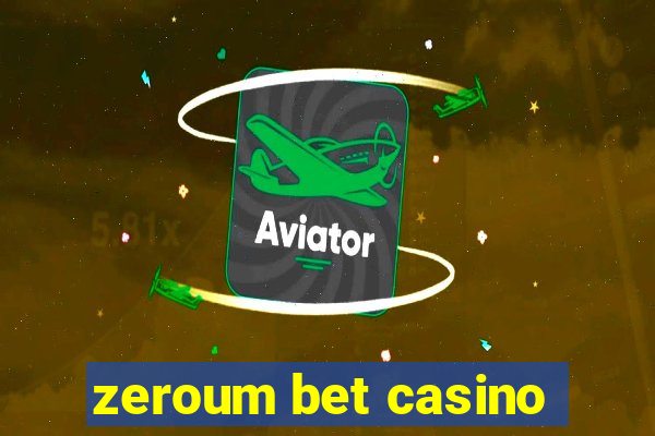 zeroum bet casino